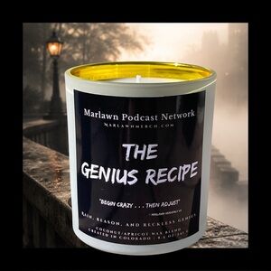 Marlawn Podcast Network "The Genius Recipe" Scented Candle